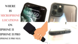 Where is the Microphone on iPhone 11 Pro Max