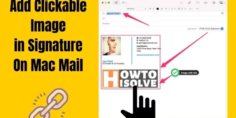 Add Clickable Image in Email Signature on Mac Mail App [Hyperlink]