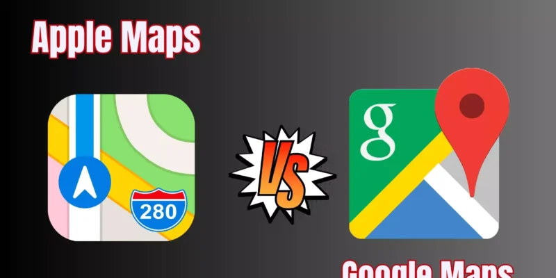 Apple Maps on iOS 26 vs Google Maps: Which is better?