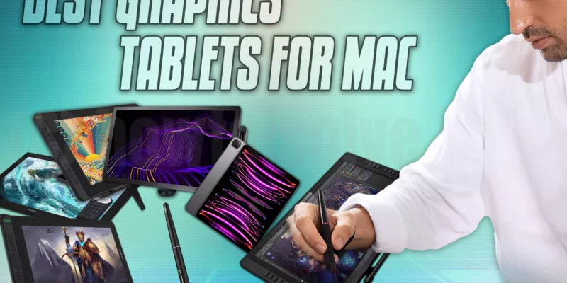 Best Graphics Tablets for Mac in 2026 (Drawing Tablets M1/M2)