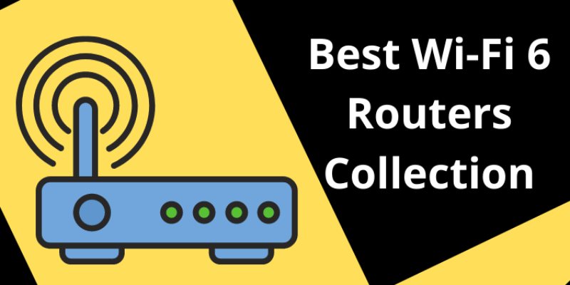 Best Wi-Fi 6 Routers in 2025 That You Must Have