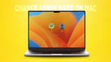 How to Change Admin Name on Mac (Login Screen, Sequoia/Sonoma)