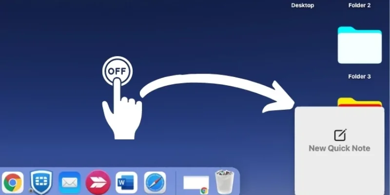 How to Turn Off Quick Note on Mac in Sequoia/Sonoma/Ventura From Hot Corners