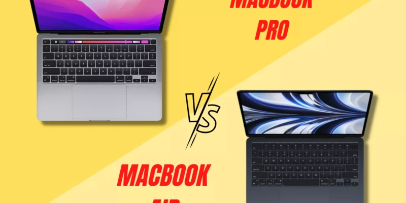What is the difference Between MacBook Air and Pro?