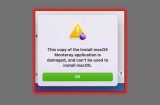 6 Fixes Application is Damaged, can’t be used to install macOS
