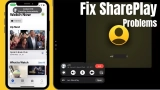5 Fixes SharePlay Not Working on iPhone