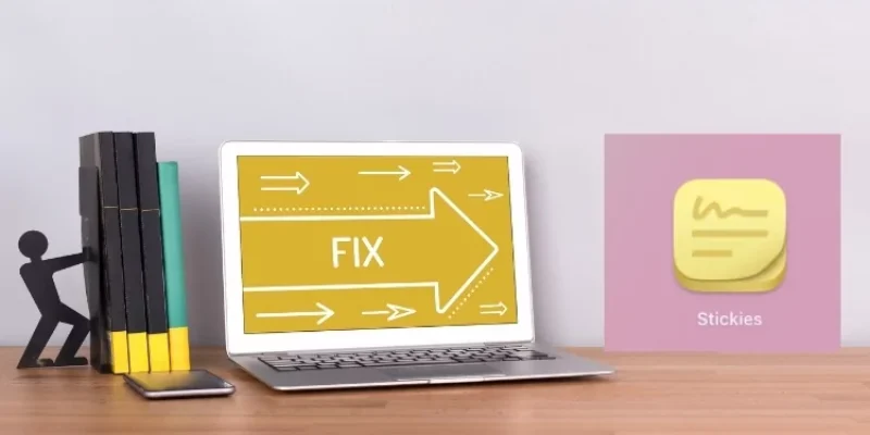 Sticky Notes disappeared on Mac OS 26 Tahoe- How to Fix