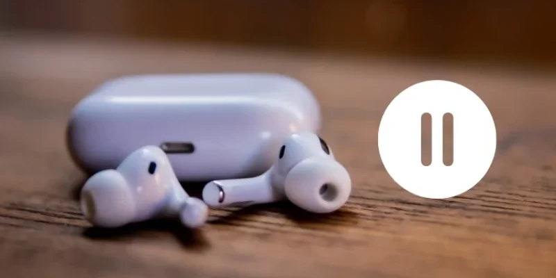 AirPods keep pausing randomly? 8 Methods to Fix it!