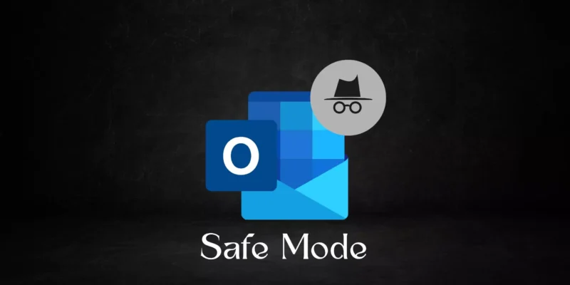 How to Open Outlook in Safe Mode in 4 ways (All Fixed)