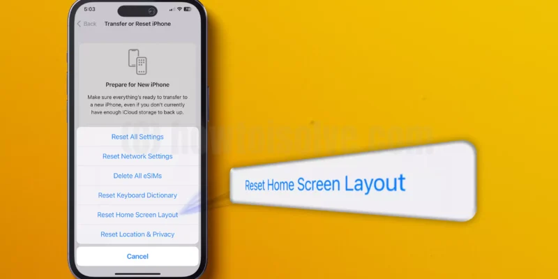 How to Reset Home Screen Layout on iPhone, iPad