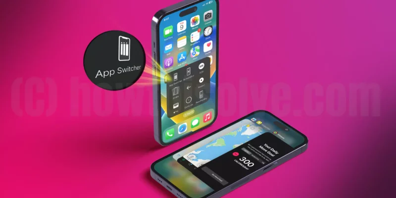 How to Switch Between Apps on iPhone & iPad