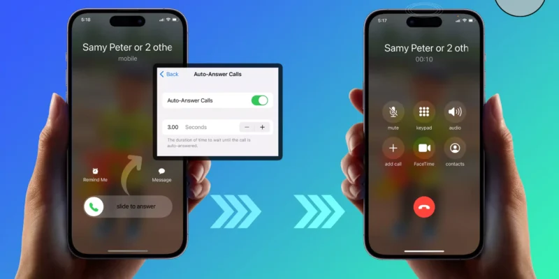 How to Auto-Answer Calls on iPhone (iOS 26 Updated)