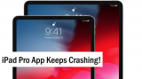iPad Pro Apps Keep Crashing on iPadOS 18: Here’s Fix