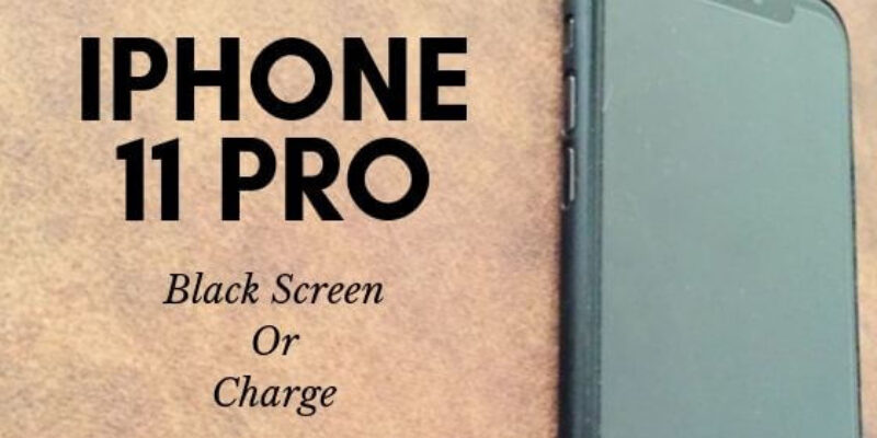 iOS 26 updated iPhone 11 Pro Won’t Turn On and Charge That Not Responding on Black Screen in 2026