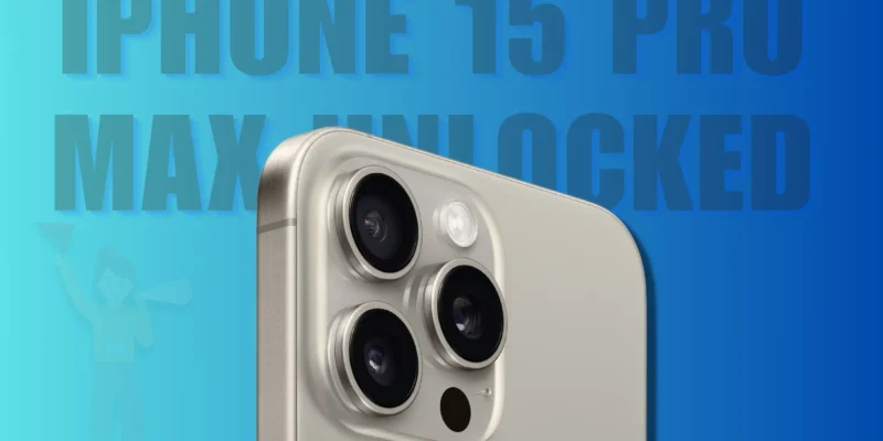 Where to buy iPhone 15 Pro Max Unlocked? Here’s ideas