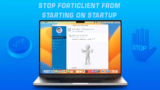 How to Stop FortiClient App on Mac Startup at Login (2026)