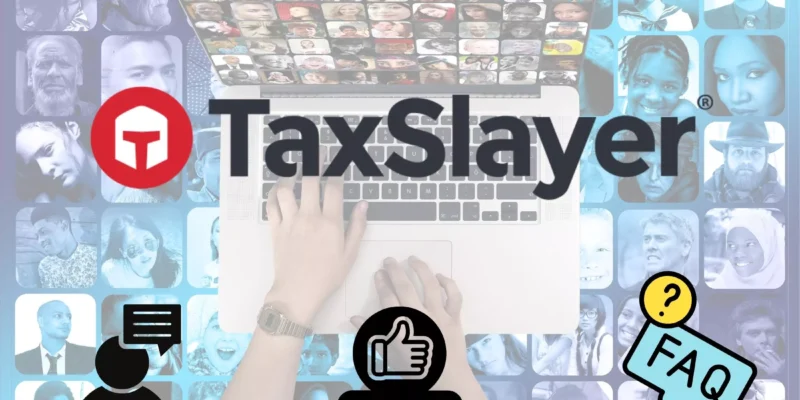 TaxSlayer Review in 2025 With Pros, Cons & is it worth?
