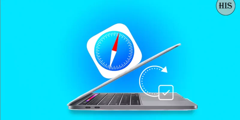 How to Update Safari on Mac Sequoia/Sonoma (Do it Now)