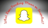 What Does Pending Mean on Snapchat in 2026? Here’s An Answer