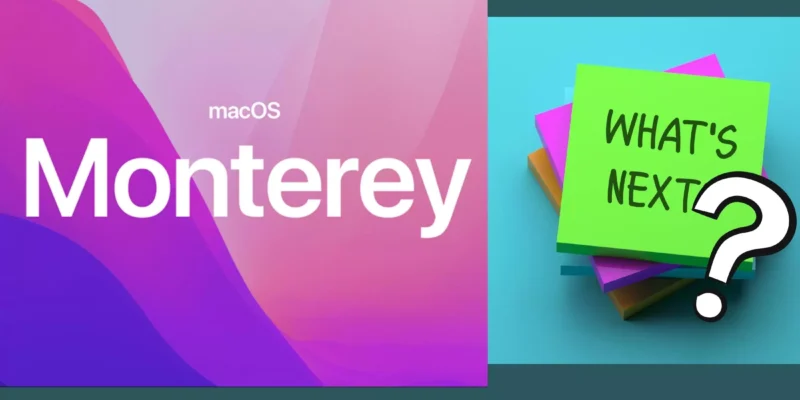 macOS 13 Ventura: What is the Next macOS after Monterey? Let’s See
