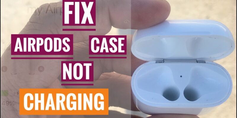 10 Fixes AirPods Pro Charging Case Won’t Charge Battery issues