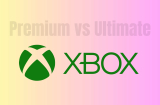 Game Pass Premium vs Ultimate: Which Xbox Plan Is Best for You?