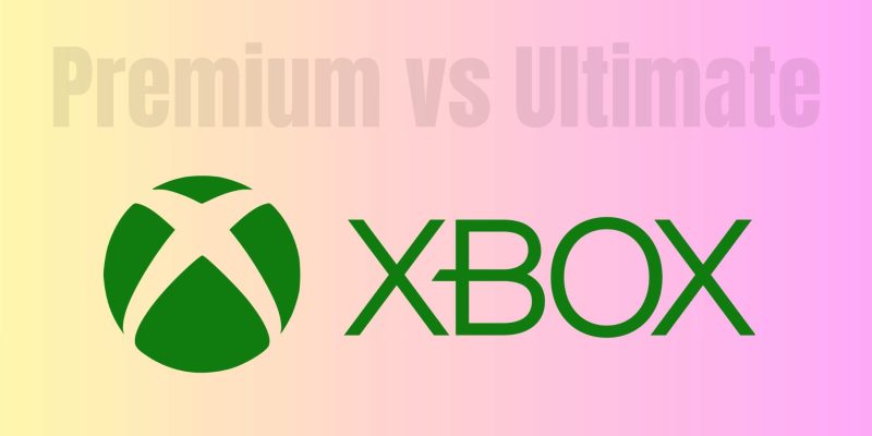 Game Pass Premium vs Ultimate: Which Xbox Plan Is Best for You?
